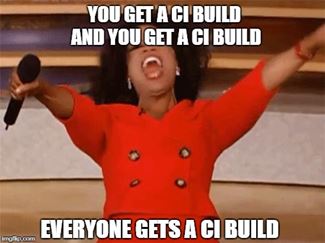 CI Builds for Everyone